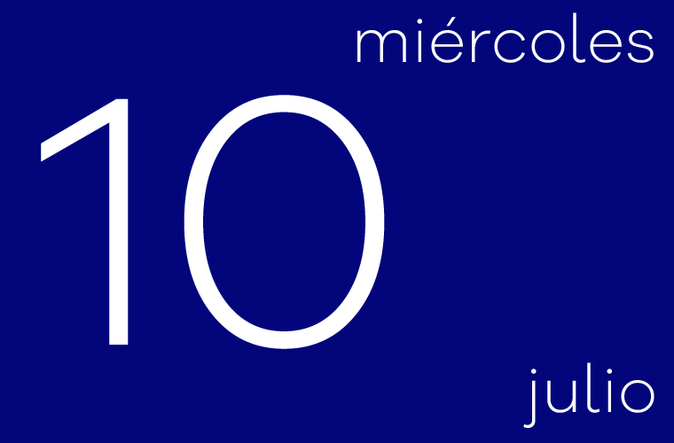 Hoy miércoles 10 de julio