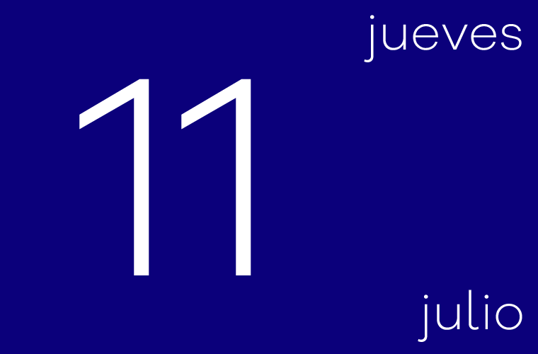 Hoy jueves 11 de julio