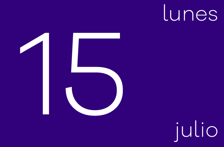 Hoy lunes 15 de julio