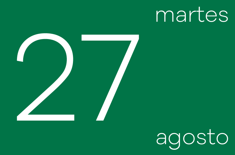 Hoy martes 27 de agosto