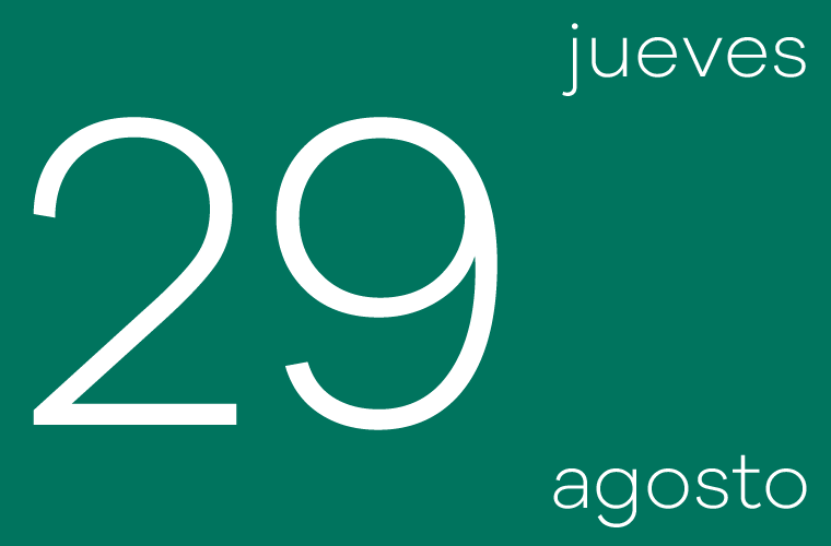 Hoy jueves 29 de agosto