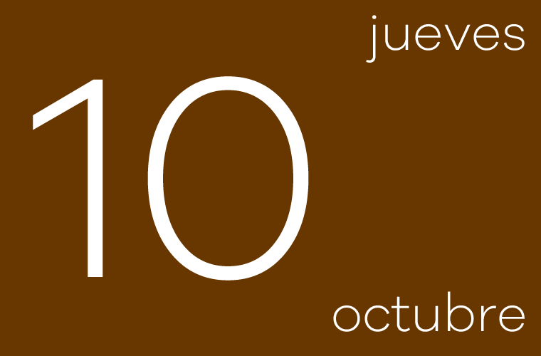 Hoy jueves 10 de Octubre