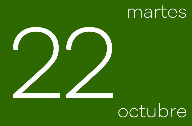 Hoy martes 22 de Octubre