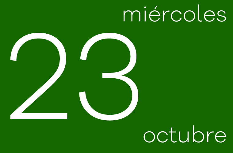 Hoy miércoles 23 de Octubre