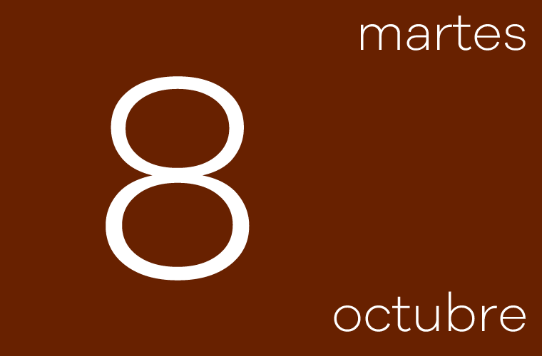 Hoy martes 8 de Octubre