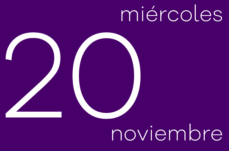 Hoy miércoles 20 de noviembre