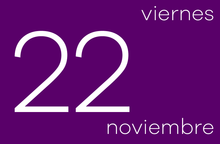 Hoy viernes 22 de noviembre