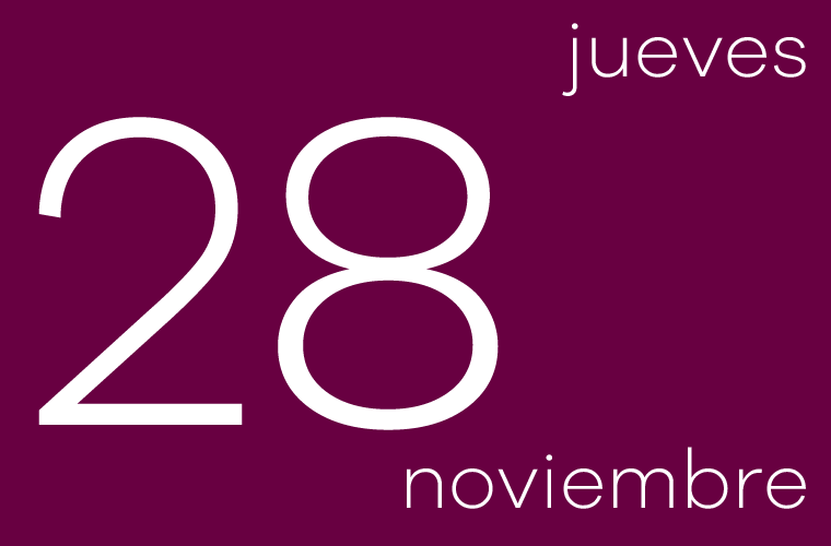 Hoy jueves 28 de noviembre