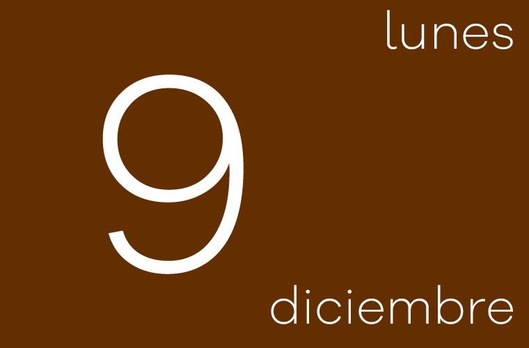Hoy lunes 9 de diciembre